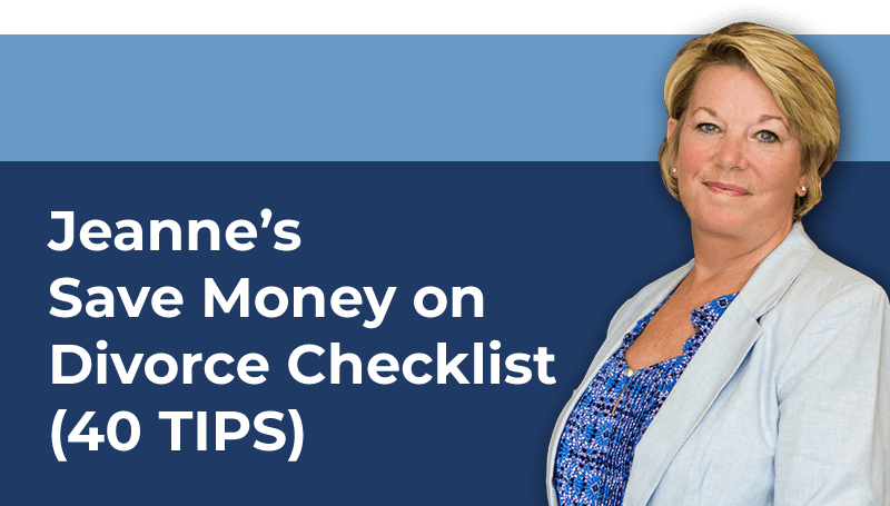 Jeanne's Save Money on Divorce Checklist